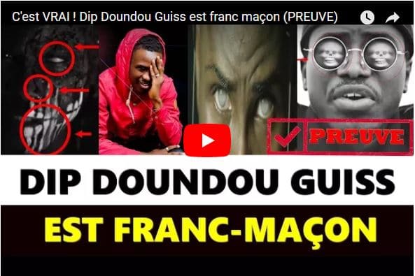 Vidéo - Dip Doundou Guiss est franc-maçon et Illuminati, C'est VRAI ! (les preuves)