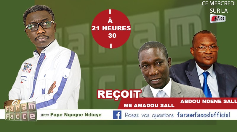 Faram Facce reçoit ce mercredi,Abdou Ndéné Sall (APR) et Me ElHadji Amadou Sall ( PDS)