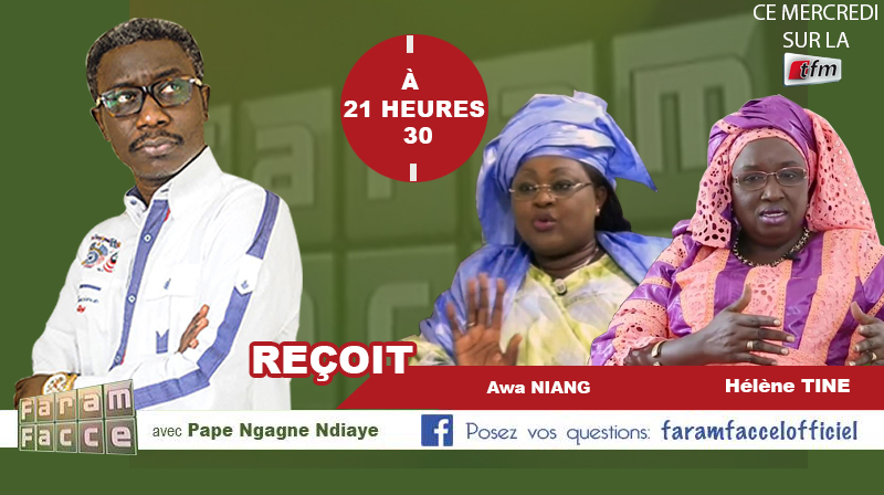 Faram Faccé : Pape Ngagne Ndiaye reçoit Heleine Tine (Bess Du Niakk) et Awa Niang (Apr)