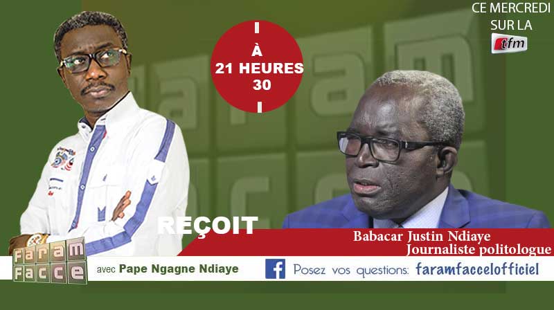 Faram Facce: Pape Ngagne Ndiaye reçoit Babacar Justin Ndiaye