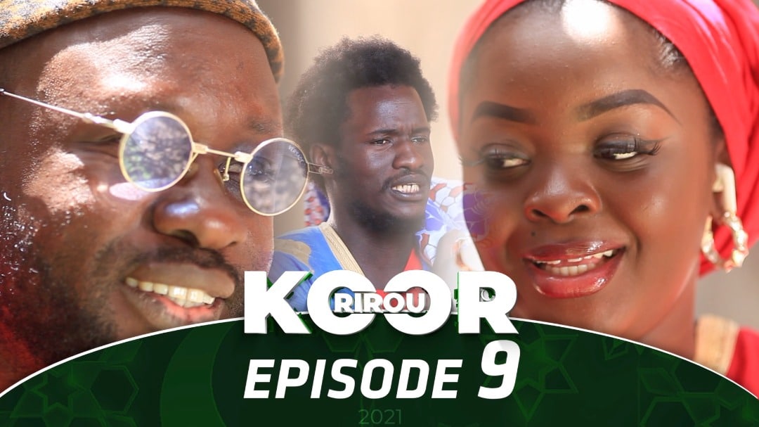 (Vidéo) Série: Rirou Koor 2021 - Episode 9