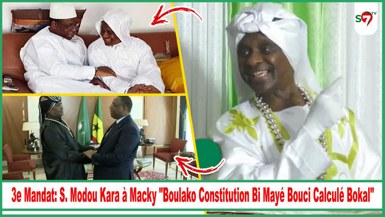 (Vidéo) 3e Mandat: S. Modou Kara à Macky "Boulako Constitution Bi Mayé Bouci Calculé Bokal"