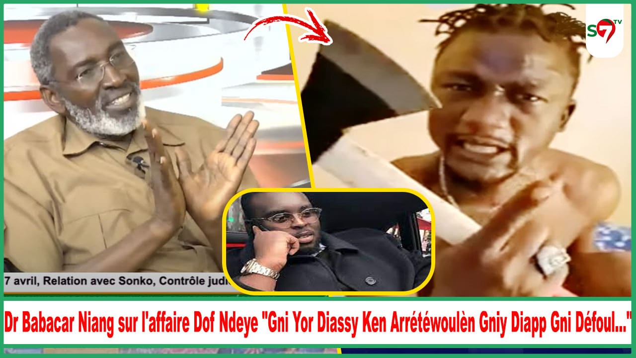 (Vidéo) Dr Babacar Niang sur l'affaire Dof Ndeye "Gni Yor Diassy Ken Arrétéwoulèn Gniy Diapp Gni Défoul..."