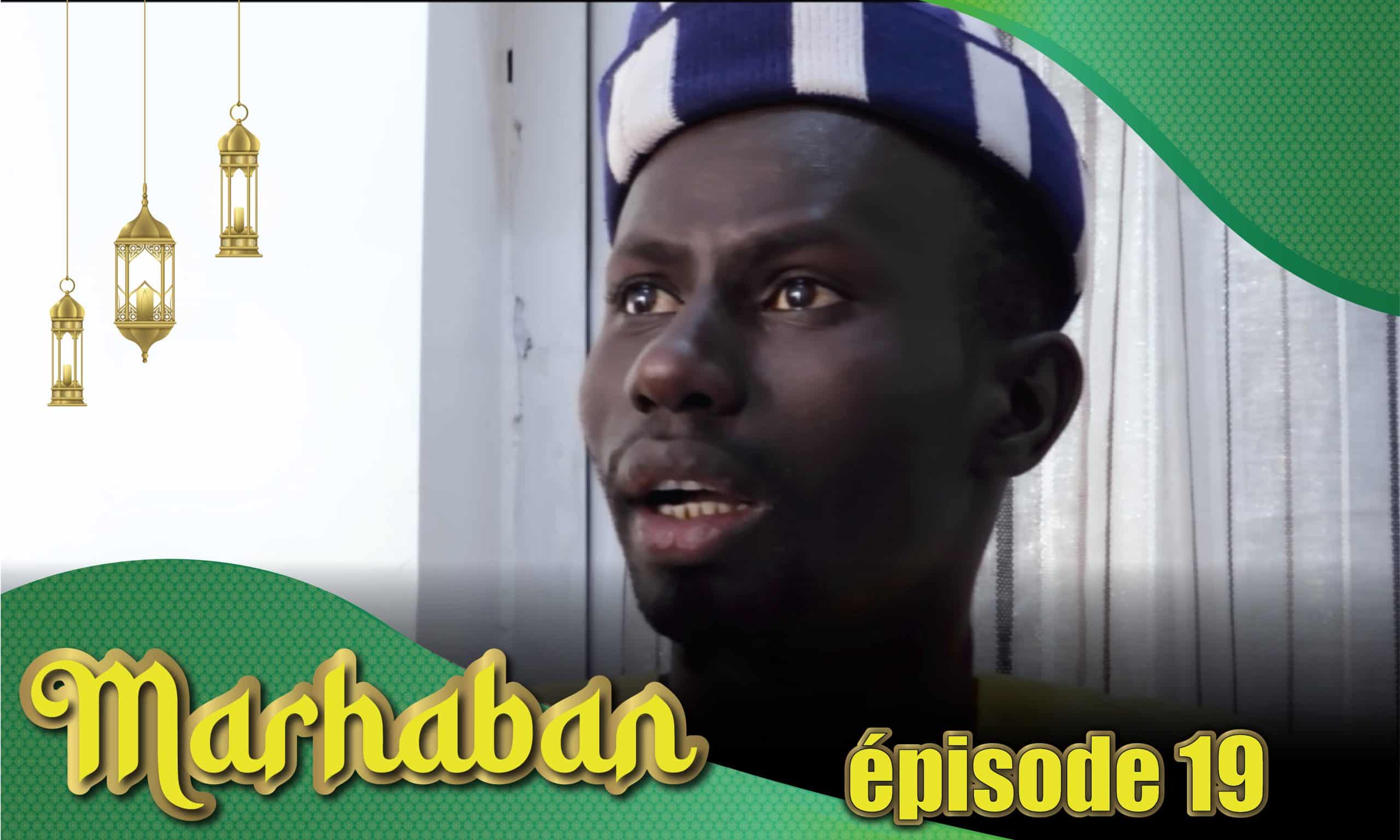 Série - Marhaban - Saison 1 - Épisode 19 avec Combé, Fat Kiné et Manioukou (Vidéo)