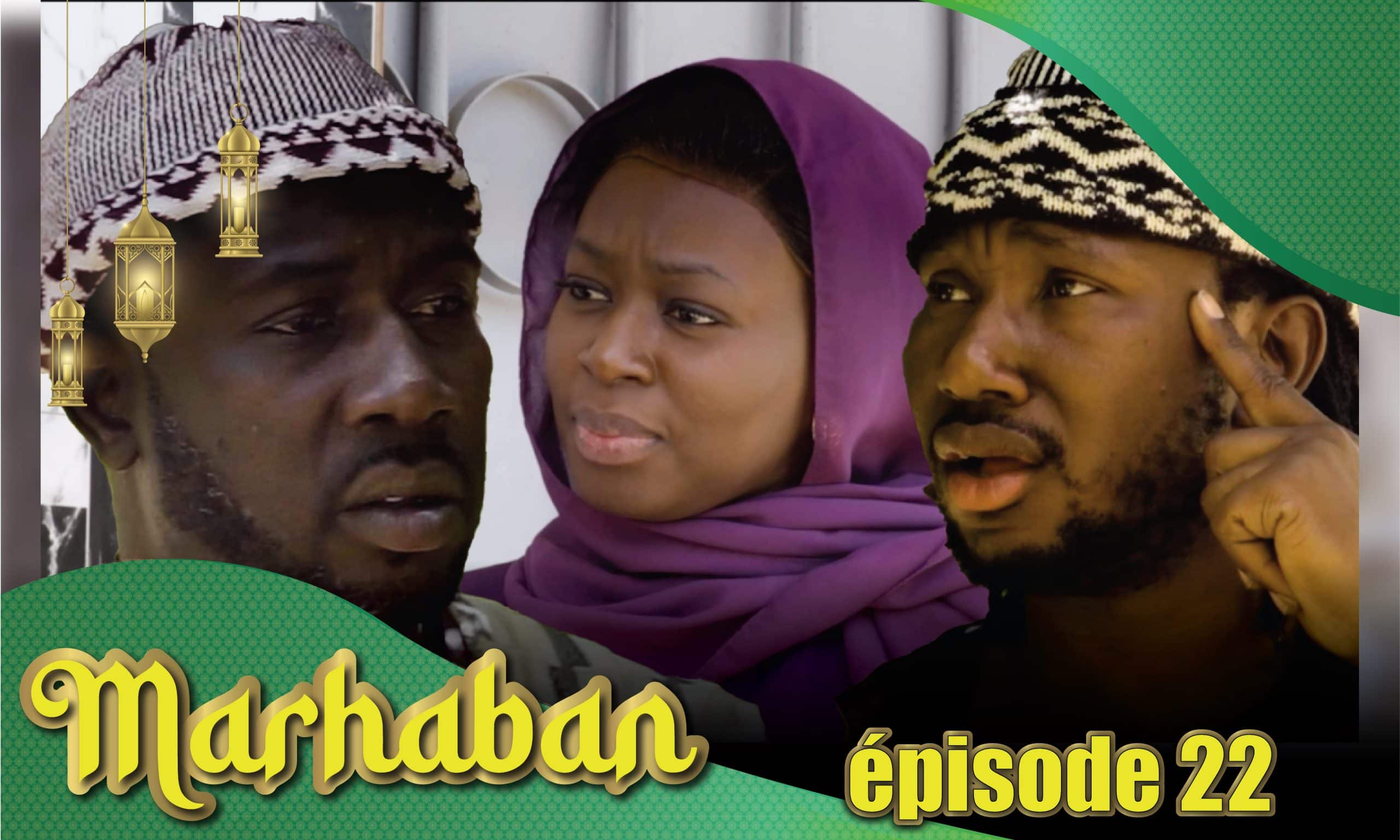 Série - Marhaban - Saison 1 - Épisode 22 avec Combé, Fat Kiné et Manioukou (Vidéo)