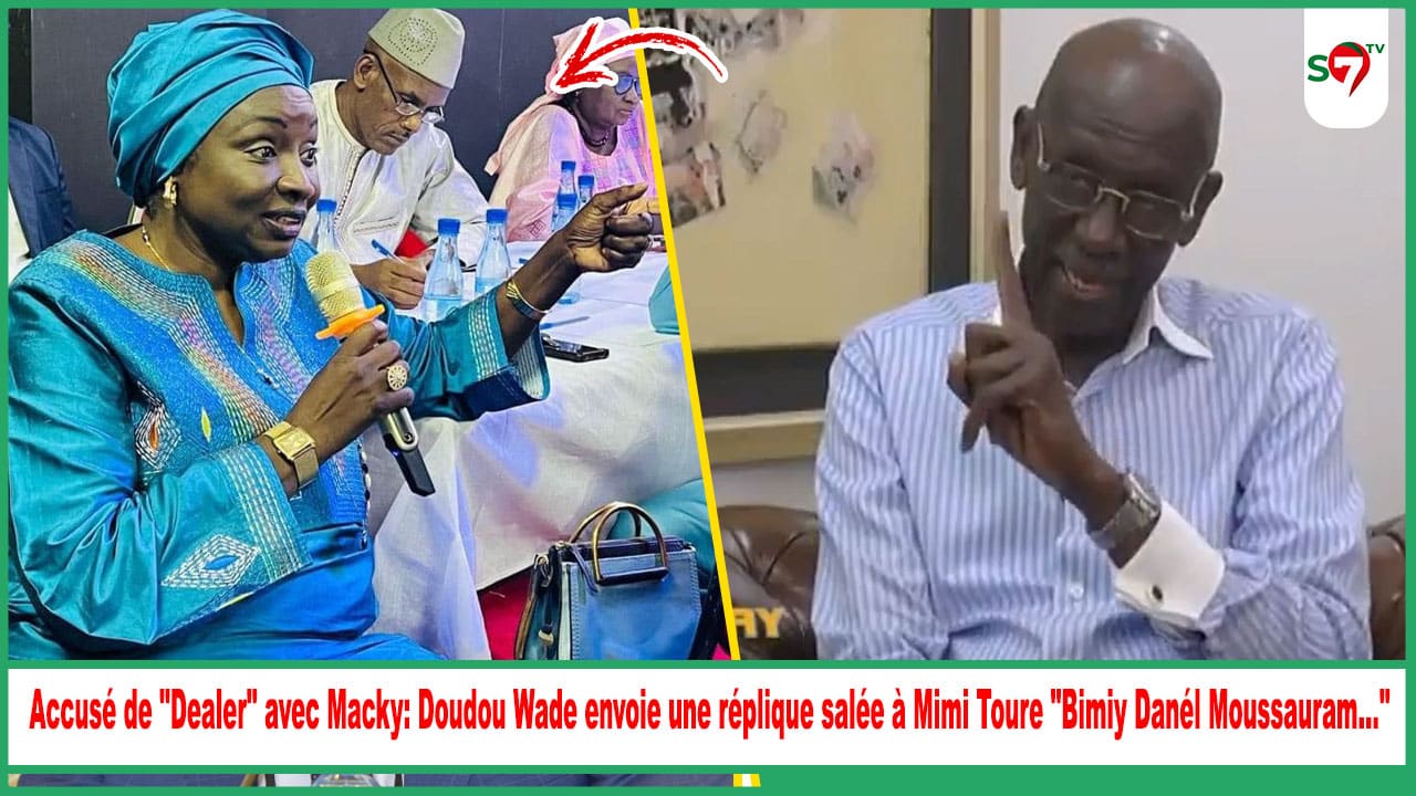 (Vidéo) Accusé de "Dealer" avec Macky: Doudou Wade envoie une réplique salée à Mimi Toure "Bimiy Danél Moussauram"