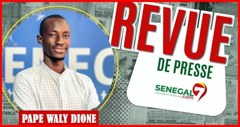Revue de Presse (Wolof) Senegal7 du Mardi 27 Février 2024 avec Pape Waly Dione..