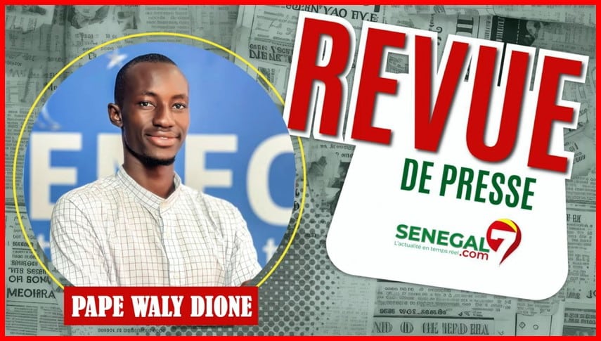 Revue de Presse (Wolof) Senegal7 du Vendredi 23 Février 2024 avec Pape Waly Dione..
