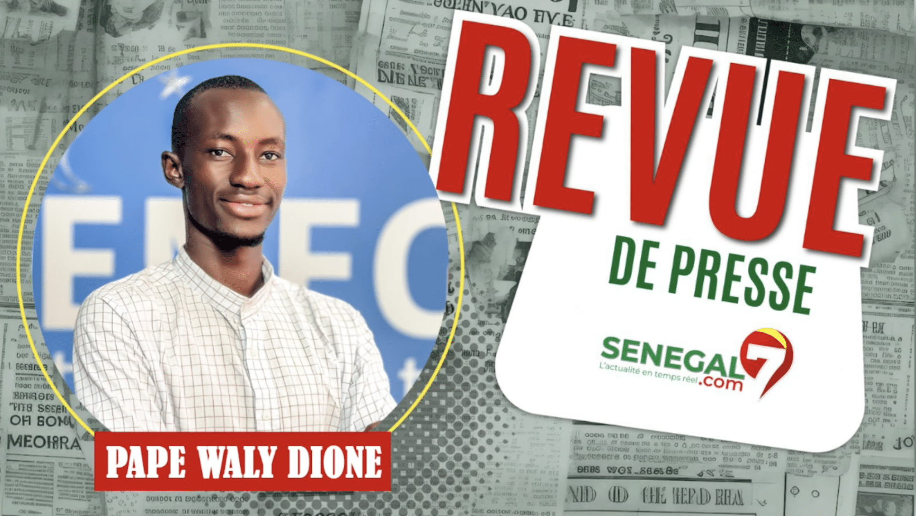 Revue de Presse (Wolof) Senegal7 du Samedi 10 Février 2024 avec Pape Waly Dione...