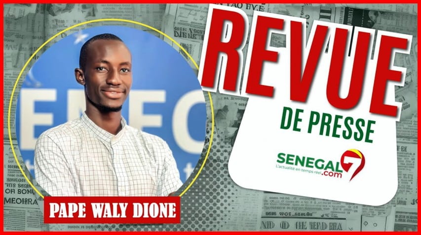 Revue de Presse (Wolof) Senegal7 du Jeudi 14 Mars 2024 avec Pape Waly Dione..