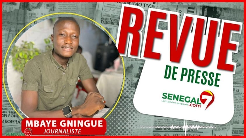 Revue de Presse (Wolof) Sénégal7 du Vendredi 29 Mars 2024 avec Mbaye Gningue