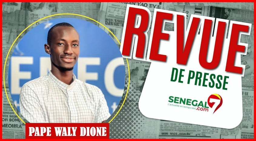 Revue de Presse (Wolof) Senegal7 du Lundi 04 Mars 2024 avec Pape Waly Dione..