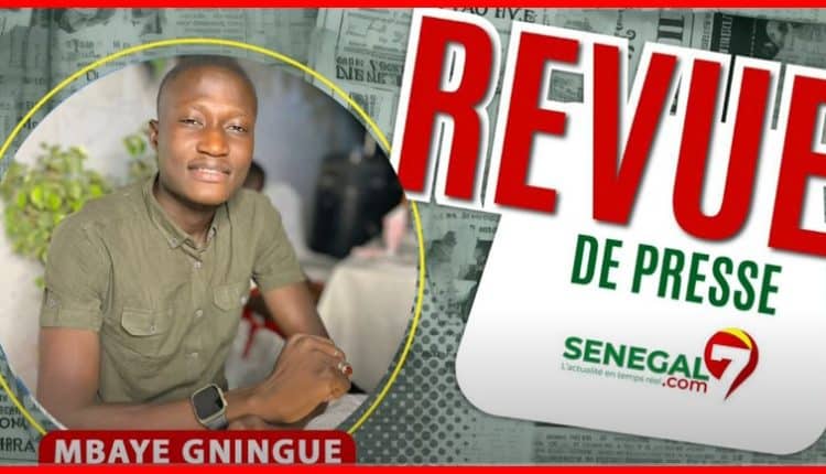 Revue de Presse (Wolof) Sénégal7 du Mercredidi 17Avril 2024 avec Mbaye Gningue