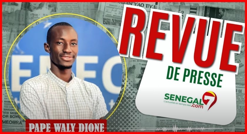 Revue de Presse (Wolof) Sénégal7 du Jeudi 25 Avril 2024 avec Pape Waly