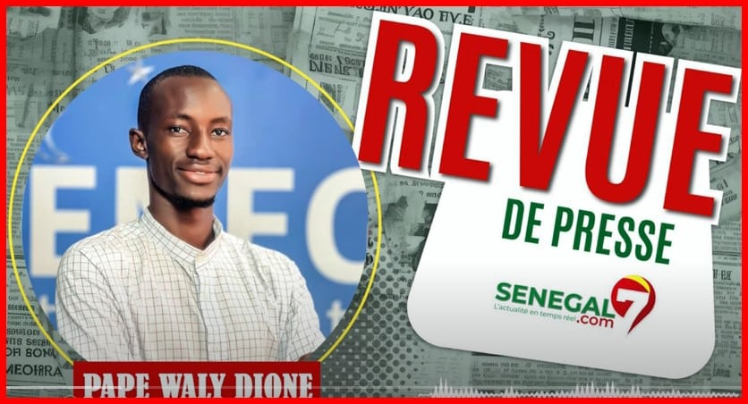 Revue de Presse (Wolof) Sénégal7 du Mardi 23 Avril 2024 avec Pape Waly Dione..