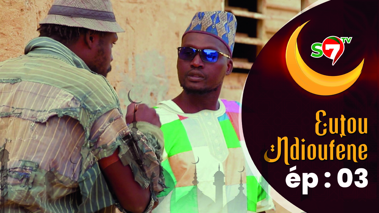 Ramadan 2025 - "Eutou Ndiouféne" Episode 3 avec Sanex, Serigne Ngagne, Niankou (Vidéo)