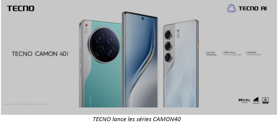 TECNO lance la série CAMON 40, débloquant un nouveau niveau d'IA et de photographie instantanée