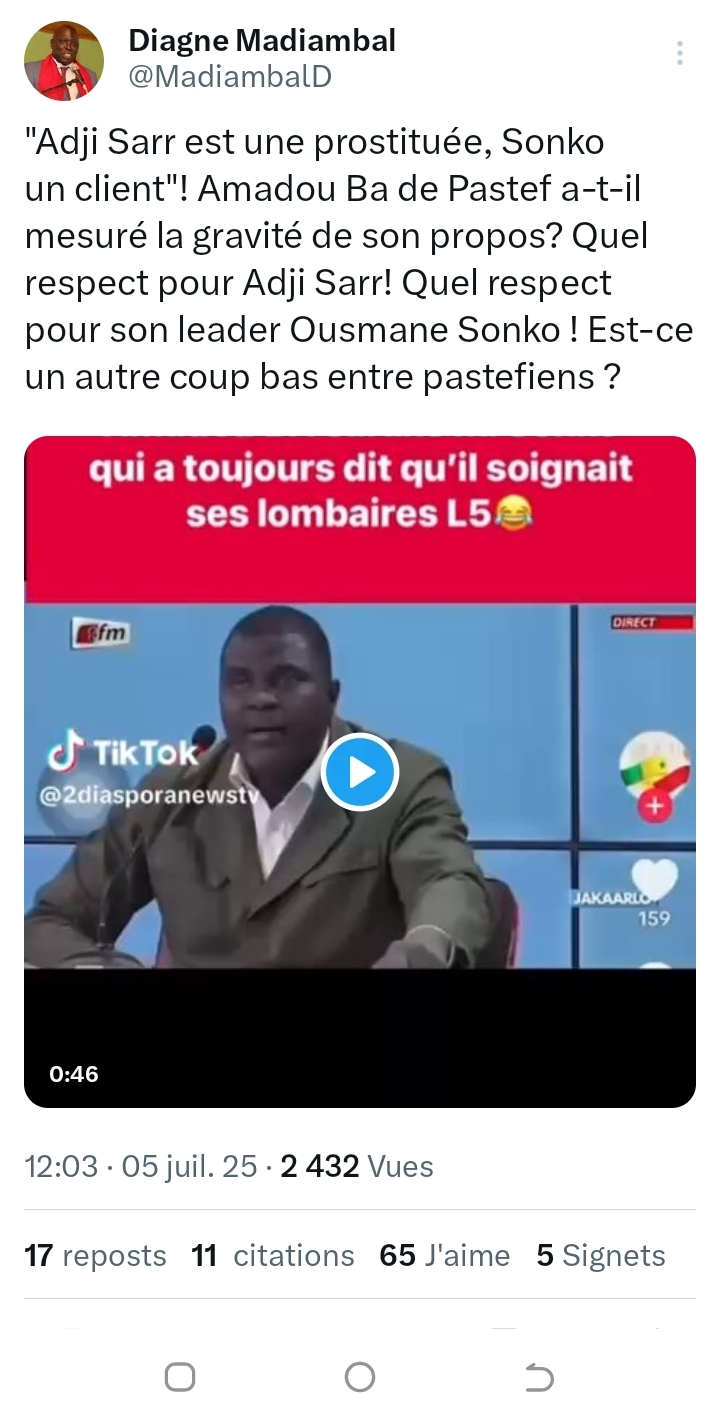 "Adji Sarr est une pr0stitué€, Sonko un client" ! : "Amadou Ba de Pastef a-t-il mesuré la gravité de son propos ?", (Madiambal Diagne)