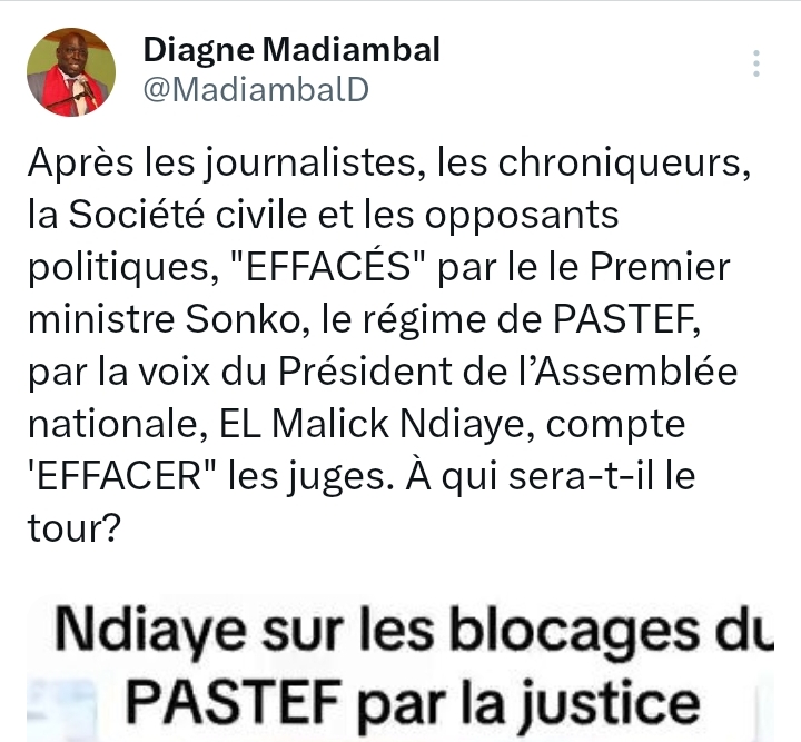 Madiambal : "Le régime de PASTEF, par la voix du Président de l'AN, EL Malick Ndiaye, compte 'EFFACER" les juges"