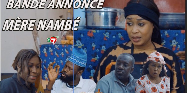 Mère Nambé – Bande Annonce avec Daba Thiam, Amy Collé, Tapha Touré et Engagé (Vidéo)