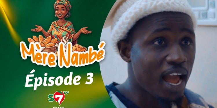 Ramadan 2026 : Mère Nambé – Épisode 3 avec Daba Thiam, Amy Collé, Tapha Touré et Engagé et Cie (Vidéo)