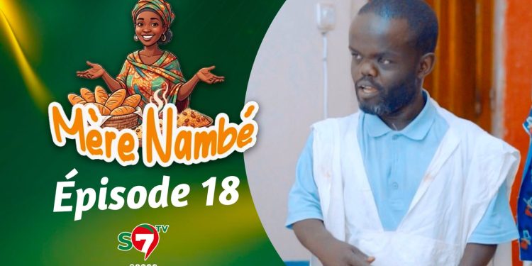 Ramadan 2026 : Mère Nambé – Épisode 18 avec Daba Thiam, Amy Collé, Tapha Touré et Engagé et Cie (Vidéo)