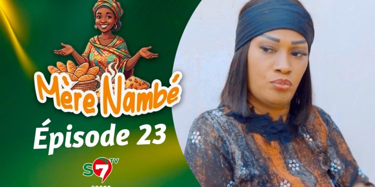 Ramadan 2026 : Mère Nambé – Épisode 23 avec Daba Thiam, Amy Collé, Tapha Touré et Engagé et Cie (Vidéo)