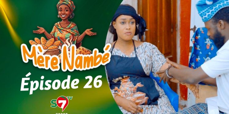 Ramadan 2026 : Mère Nambé – Épisode 26 avec Daba Thiam, Amy Collé, Tapha Touré et Engagé et Cie (Vidéo)