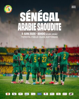 Préparatifs Mondial 2026 : Le Sénégal affrontera l’Arabie Saoudite en match amical, le 09 juin prochain